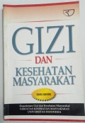 Gizi dan Kesehatan Masyarakat Edisi Revisi