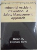 Industrial Accident Prevention: A Safety Management Approach