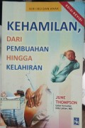Kehamilan, Dari Pembuahan Hingga Kelahiran