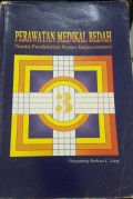 Perawatan Medikal Bedah (Suatu Pendekatan Proses Keperawatan) 3