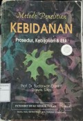 Metode Penelitian Kebidanan: Prosedur Kebijakan dan Etik