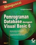 Menguasai Pemrograman Database dengan Visual Basic 6