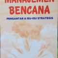 Manajemen Bencana Pengantar & Isu-Isu Strategis