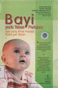 Bayi pada Tahun Pertama: Apa yang Anda Hadapi Bulan per Bulan