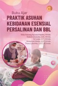 Buku Ajar Praktik Asuhan Kebidanan Esensial Persalinan dan BBL