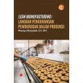 Lean Manufacturing: Langkah Pengurangan Pemborosan dalam Produksi